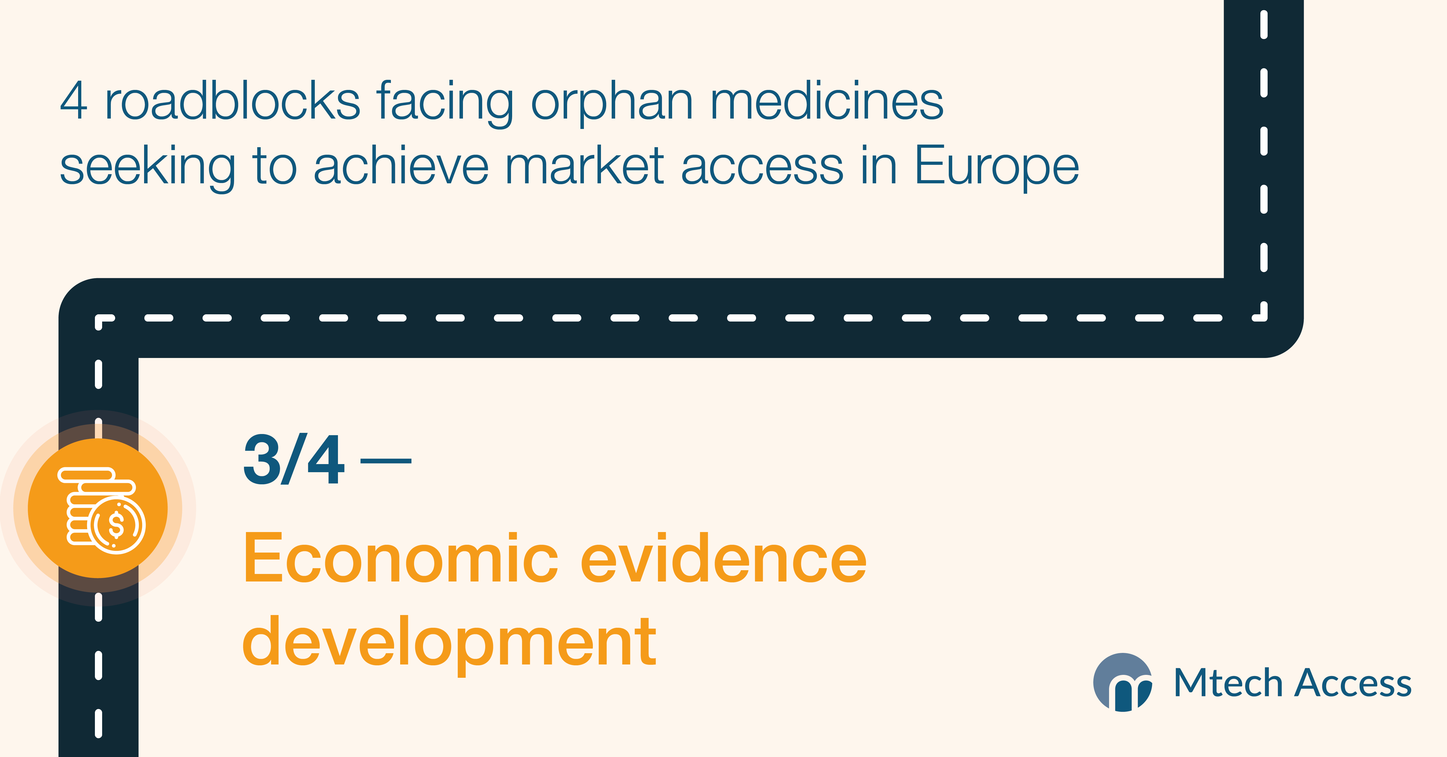 4 roadblocks facing orphan medicines seeking to achieve market access in Europe - Economic evidence development