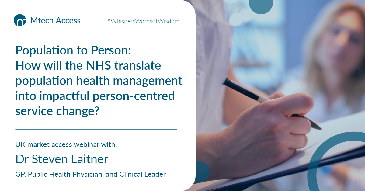 Population to Person: How will the NHS translate population health management into impactful person-centred service change? with Dr Steven Laitner