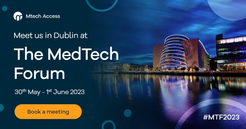 Meet us in Dublin at The Medtech Forum