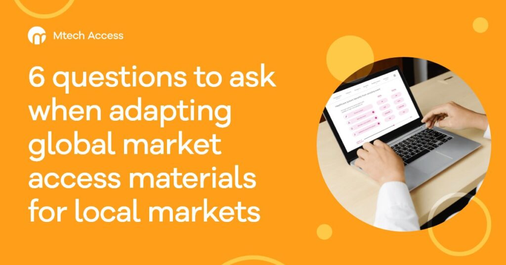 6 questions to ask when adapting global market access materials for local markets cover